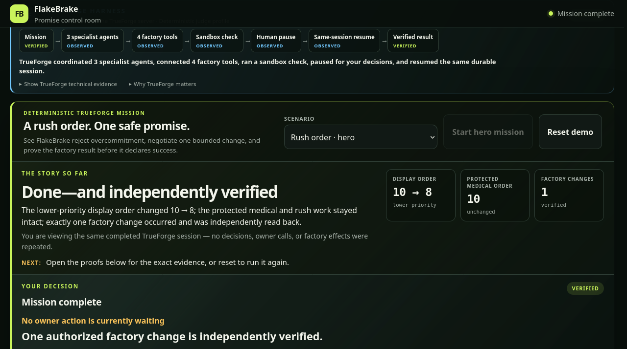 TrueForge harness strip from the judge UI after a verified run: the action chain marks Mission and Verified result as VERIFIED, with 3 specialist agents, 4 factory tools, Sandbox check, Human pause, and Same-session resume all OBSERVED, above the sentence 'TrueForge coordinated 3 specialist agents, connected 4 factory tools, ran a sandbox check, paused for your decisions, and resumed the same durable session.' Session, runtime, and MCP identifiers sit behind the collapsed technical-evidence disclosure.